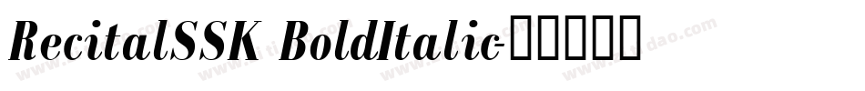 RecitalSSK BoldItalic字体转换